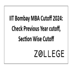 IIT Bombay MBA Cutoff 2024 Check Previous Year cutoff Section Wise Cutoff